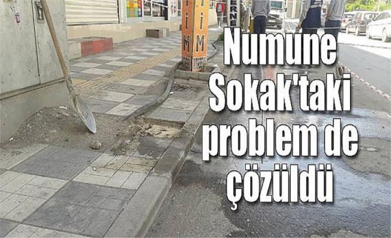 Numune Sokak'taki problem de çözüldü