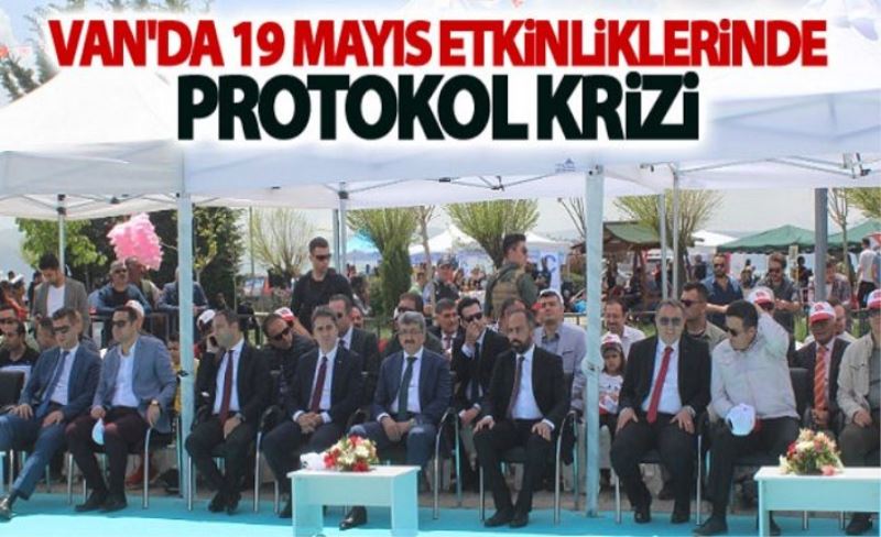 Van'da 19 Mayıs etkinliklerinde protokol krizi