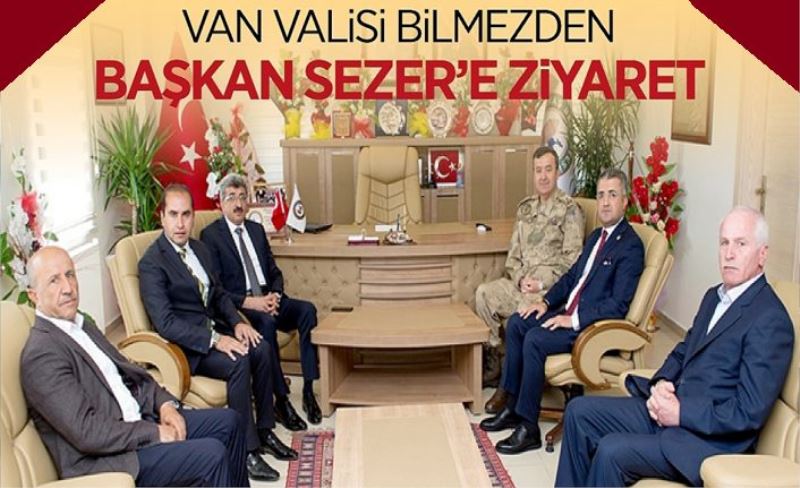 Van Valisi Bilmezden  Başkan Sezer’e ziyaret