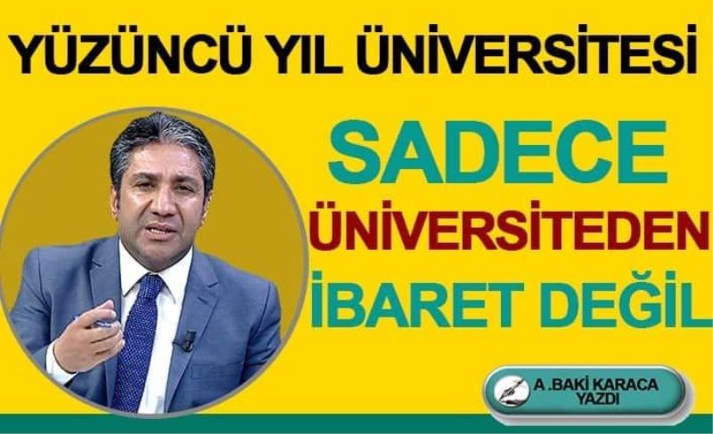 VAN YÜZÜNCÜ YIL ÜNİVERSİTESİ   SADECE ÜNİVERSİTEDEN İBARET DEĞİL