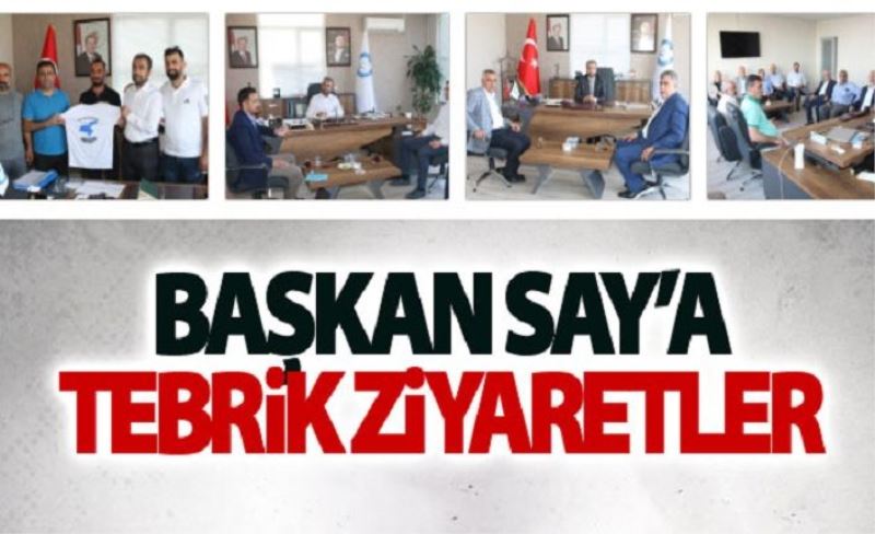 Başkan Say’a Tebrik Ziyaretleri