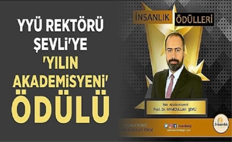 Van YYÜ Rektörü Şevli'ye 'Yılın Akademisyeni' ödülü'