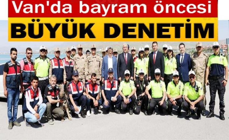 Van’da bayram denetimi