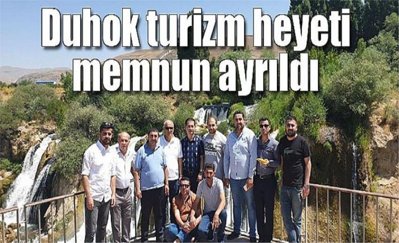 Duhok turizm heyeti memnun ayrıldı