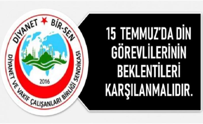 Hasan Türüt, "15 Temmuz'da Din Görevlilerinin beklentileir karşılanmalıdır"