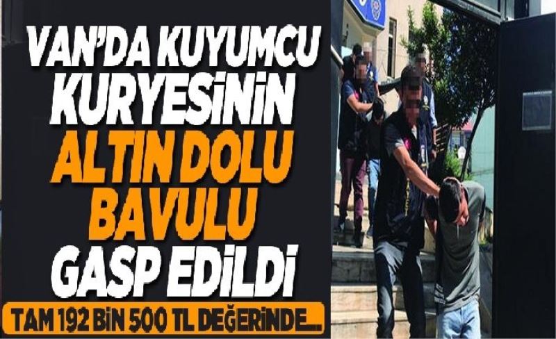 Kuyumcu kuryesinin altın dolu bavulu gasp edildi