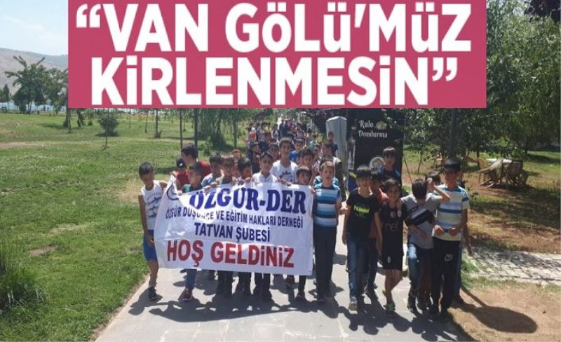 Tatvan Özgür-Der Kuran Kursu Öğrencileri ‘’Van Gölü Kirlenmesin Mavi Kalsın’’ Eylemine Destek Verdi