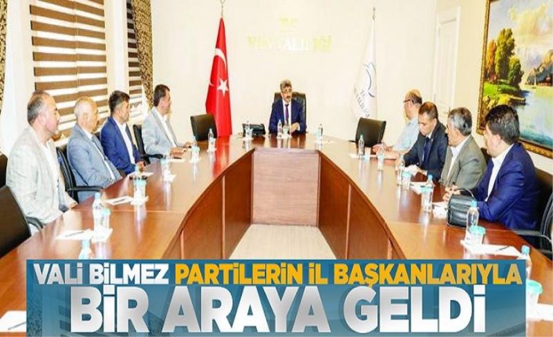 Vali Bilmez, parti başkanları ile bir araya geldi