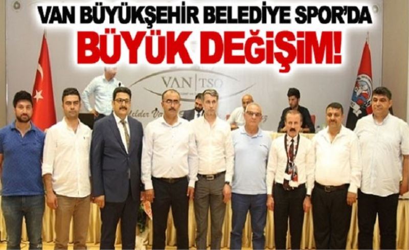 Van Büyükşehir Belediye Spor’da büyük değişim!