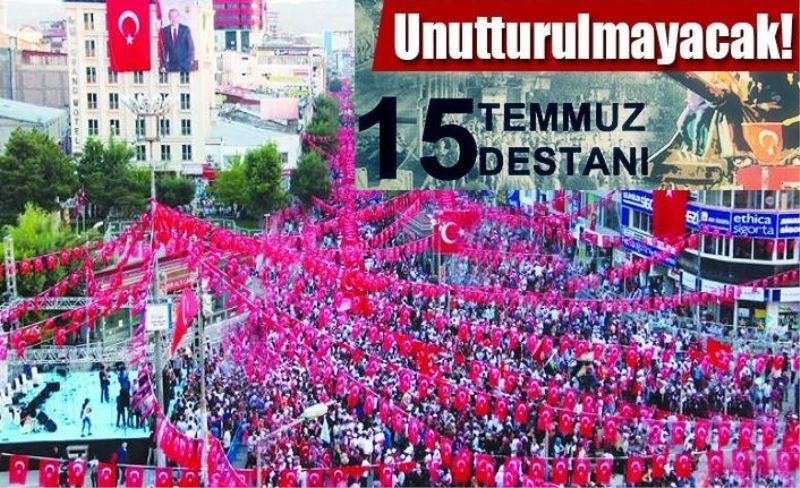 Van’da 15 Temmuz unutturulmayacak