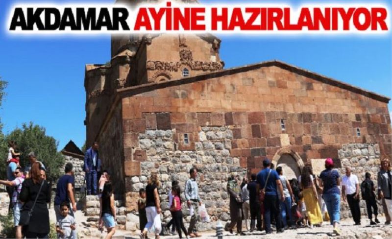 Akdamar ayine hazırlanıyor