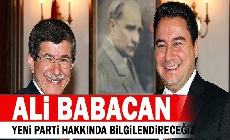 Ali Bababacan'dan yeni partiyle ilgili açıklama!