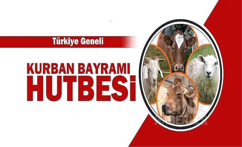 Diyanet, 2019 Kurban Bayramı Hutbesi