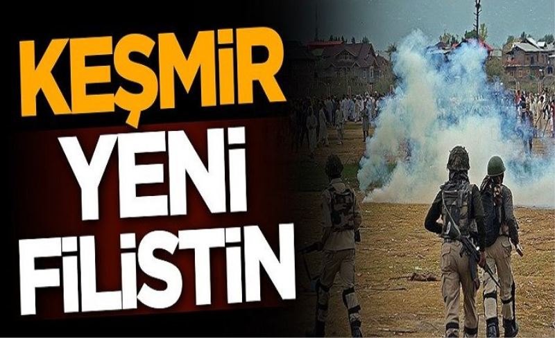 Keşmir yeni Filistin