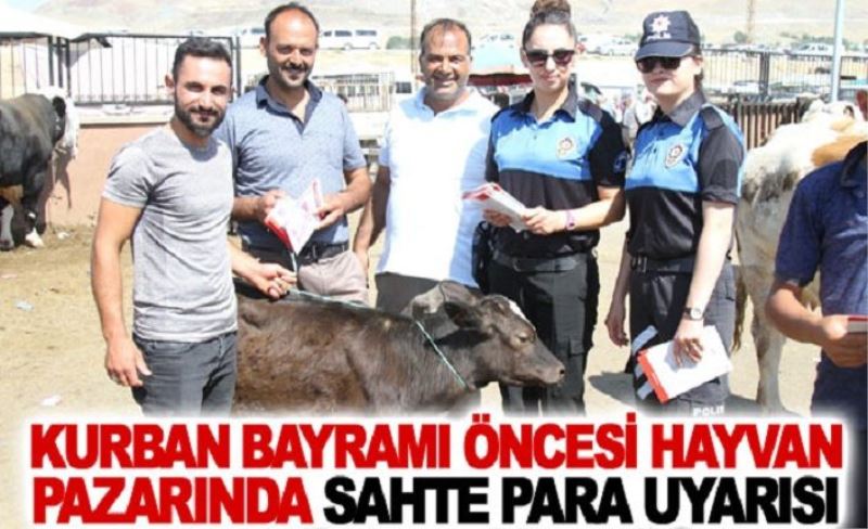 Kurban bayramı öncesi hayvan pazarında sahte para uyarısı