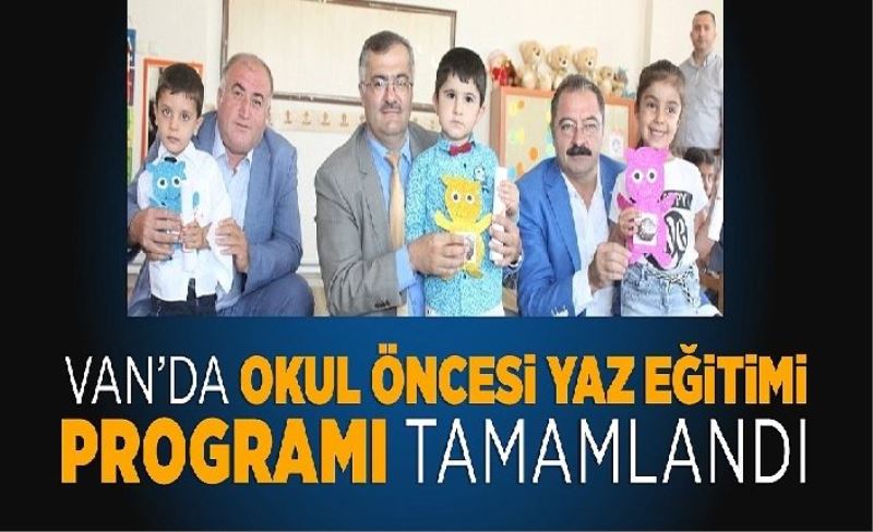 Okul öncesi yaz eğitimi tamamlandı