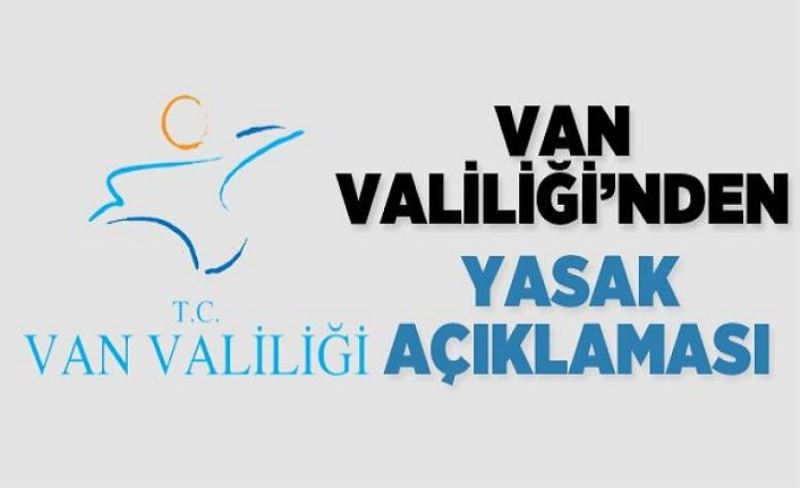 Valilik yasak süresini uzattı