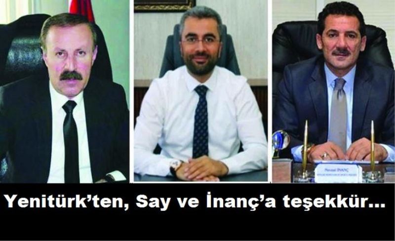 Yenitürk’ten, Say ve İnanç’a teşekkür…