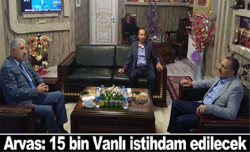 _15 bin Vanlı istihdam edilecek