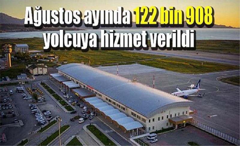 Ağustos ayında 122 bin 908 yolcuya hizmet verildi