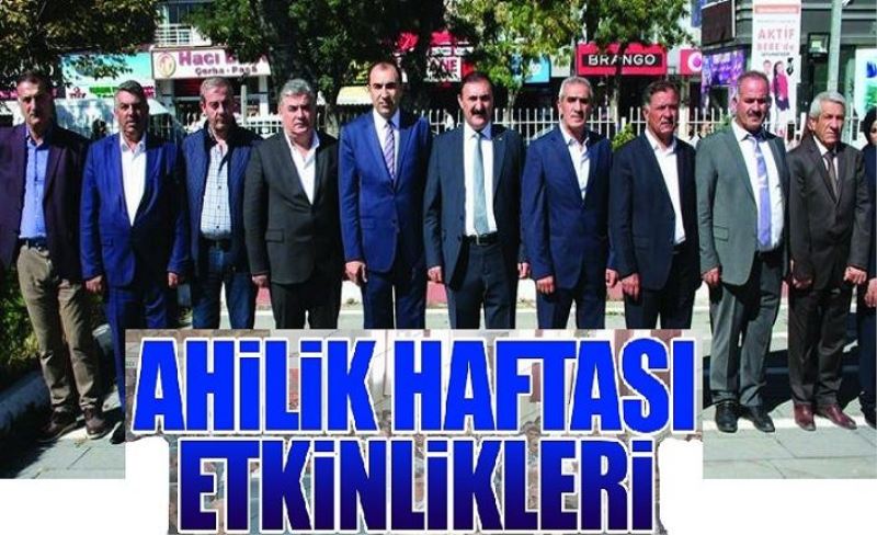 ‘Ahilik Haftası’ etkinliklerle kutlanıyor