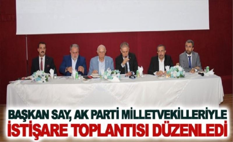 Başkan Say, AK Parti milletvekilleriyle istişare toplantısı düzenledi