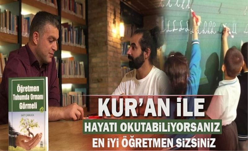 Çamlıca, "Öğretmen sınıfının Milli Eğitim Bakanıdır"