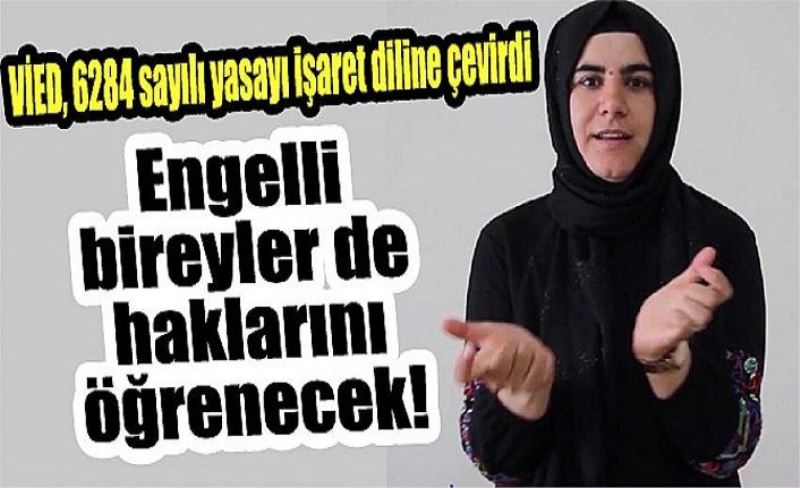 Engelli bireyler de haklarını öğrenecek!