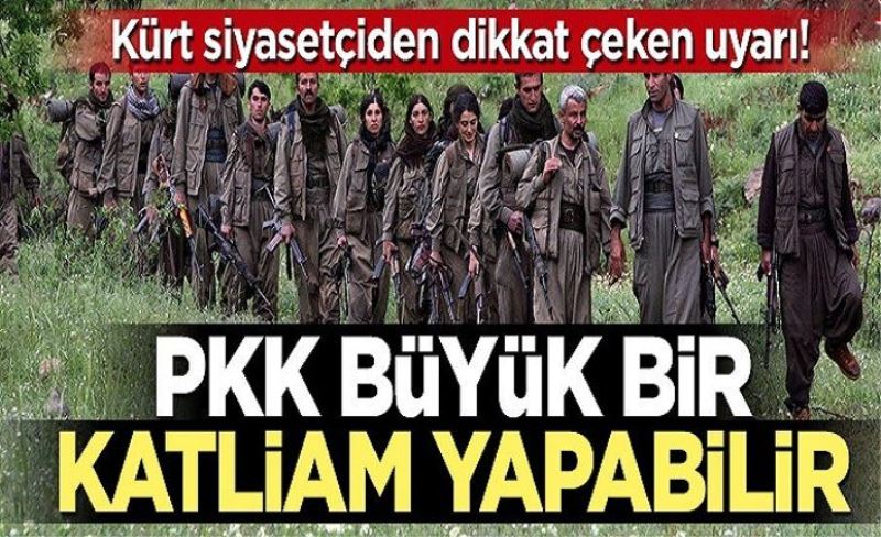 Kürt siyasetçi Galip İhaner’den dikkat çeken uyarı: PKK büyük bir katliam yapabilir