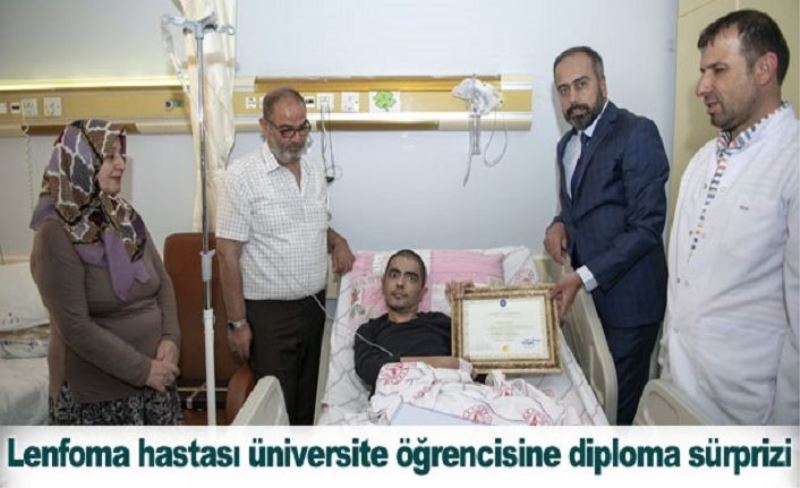 Lenfoma hastası üniversite öğrencisine diploma sürprizi