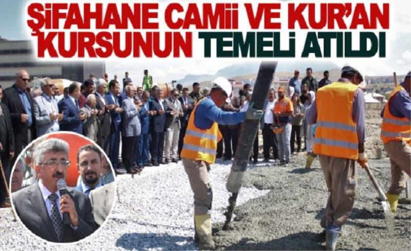 Şifahane Camii ve Kur’an kursunun temeli atıldı