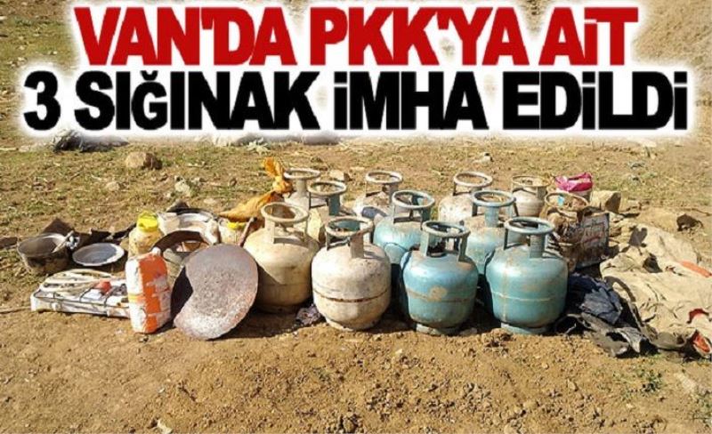 Van'da PKK'ya ait 3 sığınak imha edildi