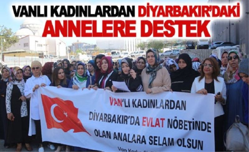 Vanlı kadınlardan Diyarbakır’daki annelere destek
