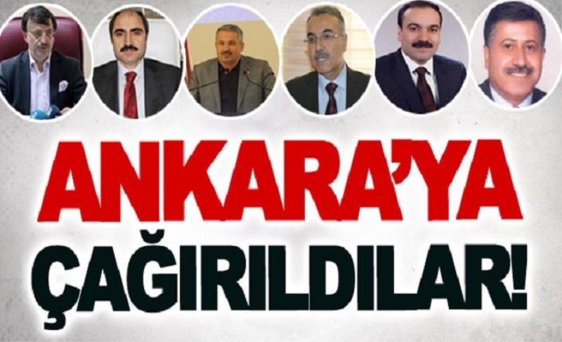 Ankara'ya Çağrıldılar