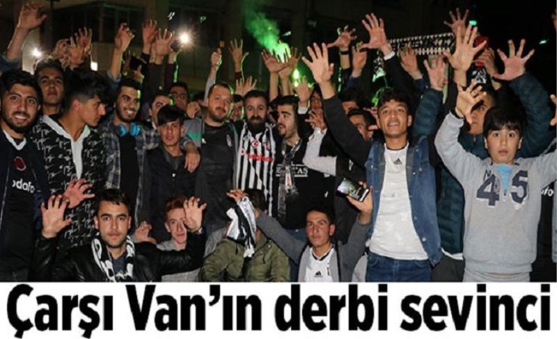 Çarşı Van’ın derbi sevinci