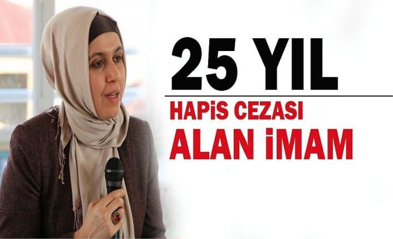 Haksız yere 25 yıl hapis cezası yiyen imam! Sizin de başınıza gelebilir..