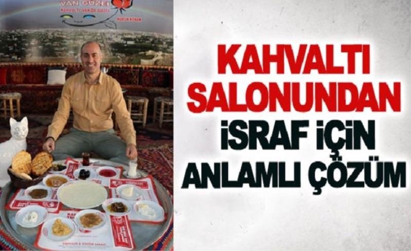 Kahvaltı salonundan israf için anlamlı çözüm