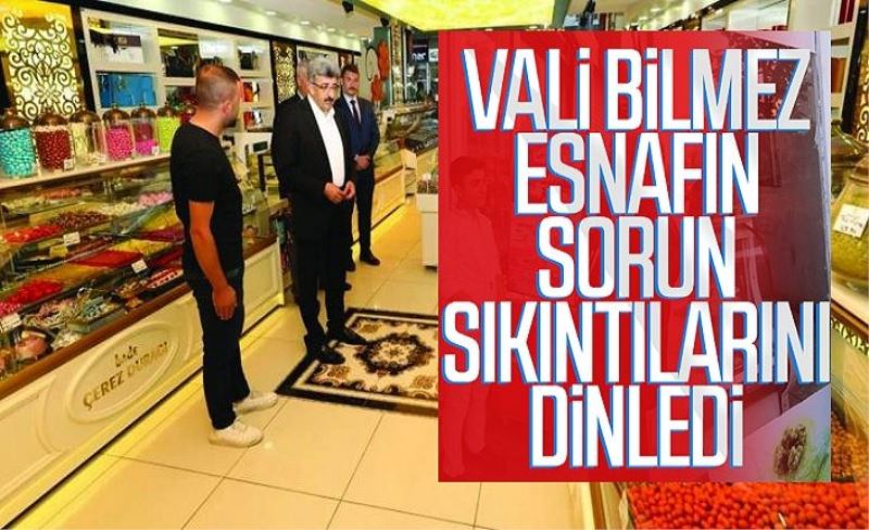 Vali Bilmez, İskele Caddesi esnafını ziyaret etti