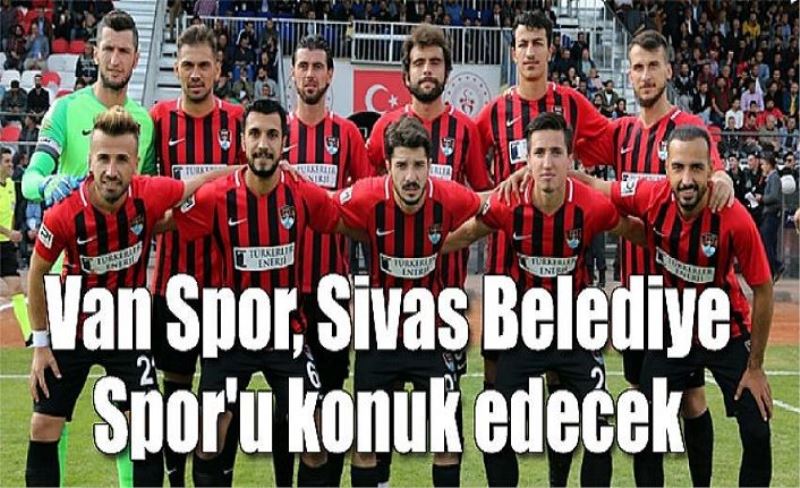 Van Spor, Sivas Belediye Spor'u konuk edecek