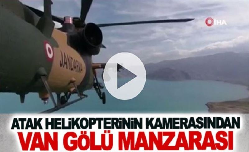 Atak helikopterinin kamerasından Van Gölü manzarası