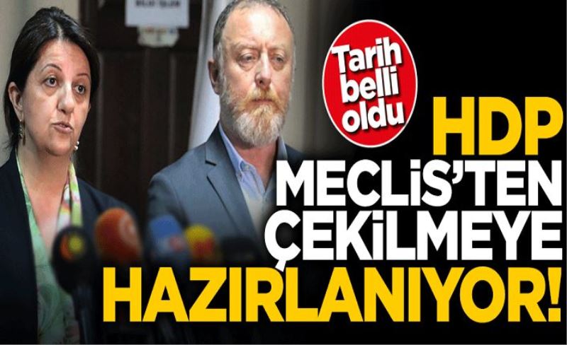 HDP Meclis’ten çekilebilir! Tarih belli oldu