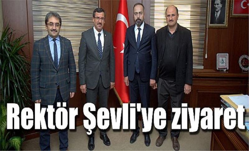 Rektör Şevli'ye ziyaretler devam ediyor