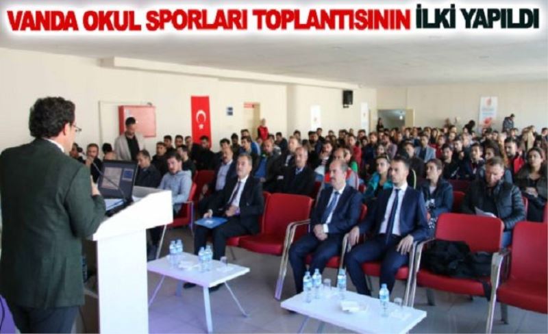 Vanda okul sporları toplantısının ilki yapıldı