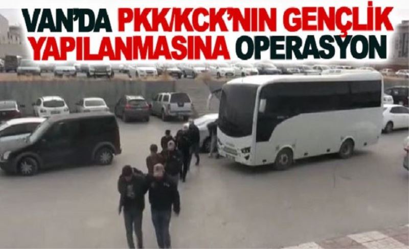 Van’da PKK/KCK’nın gençlik yapılanmasına operasyon