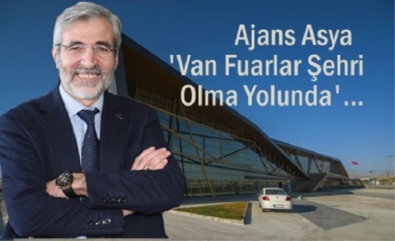 Güler: Van fuarlar kenti oldu