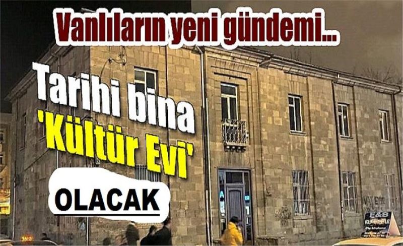 Tarihi bina, kültür evi olacak