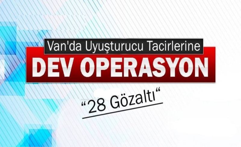 Van’da 6 ayrı yakalamada 799 kilo eroin ele geçirildi