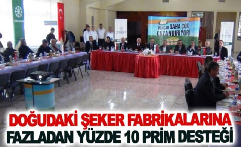 Doğudaki şeker fabrikalarına fazladan yüzde 10 prim desteği