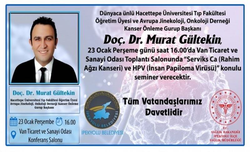 Kanser uzmanı Doç. Dr. Gültekin Vanlılarla buluşuyor