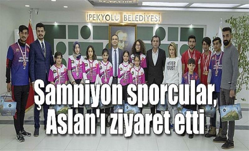 Şampiyon sporcular, Aslan'ı ziyaret etti